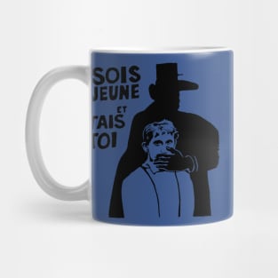 Be young and shut up-The French Student Revolt of 1968 Mug